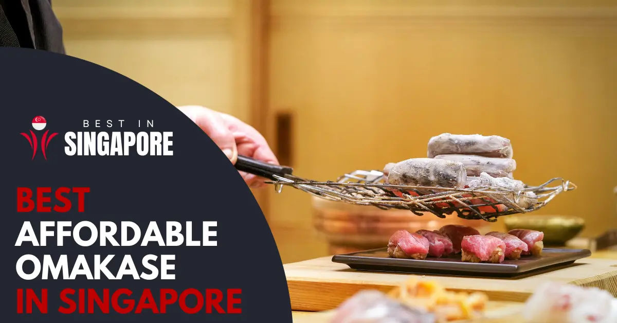 11 Best Affordable Omakase Singapore To Try [2024] BestInSingapore